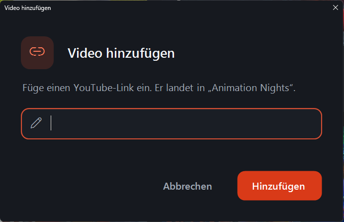 Dialog „Video hinzufügen“